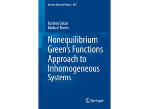 9783642350818 - Nonequilibrium Greens Functions Approach to Inhomogeneous Systems - Karsten Balzer Michael Bonitz Kartoniert (TB)