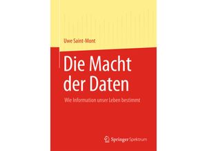 9783642351167 - Die Macht der Daten - Uwe Saint-Mont Kartoniert (TB)