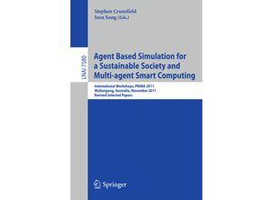9783642356117 - Agent Based Simulation for a Sustainable Society and Multiagent Smart Computing Kartoniert (TB)