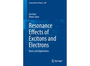 9783642358067 - Resonance Effects of Excitons and Electrons - Ion Geru Dieter Suter Kartoniert (TB)