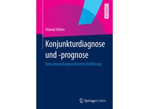 9783642364969 - Konjunkturdiagnose und -prognose - Roland Döhrn Kartoniert (TB)