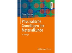 9783642366024 - Springer-Lehrbuch   Materialwissenschaft und Werkstofftechnik - Günter Gottstein Kartoniert (TB)