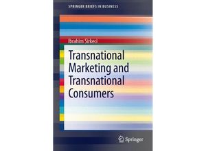 9783642367748 - SpringerBriefs in Business   Transnational Marketing and Transnational Consumers - Ibrahim Sirkeci Kartoniert (TB)