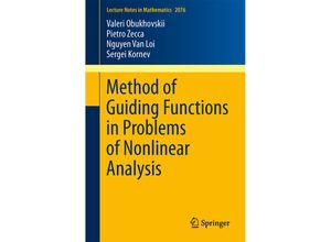 9783642370694 - Method of Guiding Functions in Problems of Nonlinear Analysis - Valeri Obukhovskii Pietro Zecca Nguyen Van Loi Sergei Kornev Kartoniert (TB)