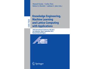 9783642373428 - Knowledge Engineering Machine Learning and Lattice Computing with Applications Kartoniert (TB)