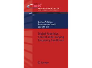 9783642377778 - Digital Repetitive Control under Varying Frequency Conditions - Germán A Ramos Ramon Costa-Castelló Josep M Olm Kartoniert (TB)