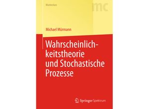 9783642381591 - Masterclass   Wahrscheinlichkeitstheorie und Stochastische Prozesse - Michael Mürmann Kartoniert (TB)