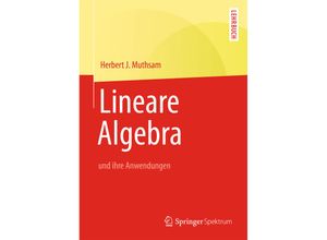 9783642390241 - Lineare Algebra - Herbert J Muthsam Kartoniert (TB)