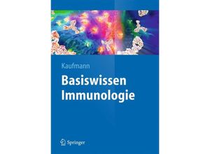 9783642403248 - Basiswissen Immunologie - Stefan H E Kaufmann Kartoniert (TB)