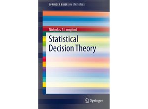 9783642404320 - SpringerBriefs in Statistics   Statistical Decision Theory - Nicholas T Longford Kartoniert (TB)