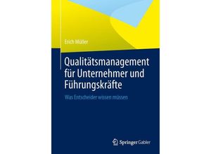 9783642410017 - Qualitätsmanagement für Unternehmer und Führungskräfte - Erich Müller Kartoniert (TB)