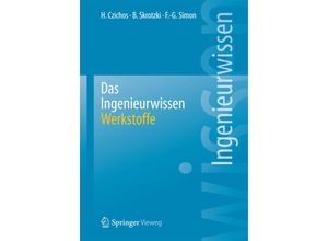 9783642411250 - Ingenieurwissen   Das Ingenieurwissen Werkstoffe - Horst Czichos Birgit Skrotzki Franz-Georg Simon Kartoniert (TB)