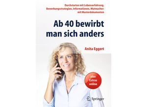 9783642411700 - Ab 40 bewirbt man sich anders - Anita Eggert Kartoniert (TB)