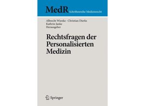 9783642450105 - MedR Schriftenreihe Medizinrecht   Rechtsfragen der Personalisierten Medizin Kartoniert (TB)