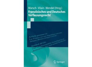 9783642450525 - Springer-Lehrbuch Französisches und Deutsches Verfassungsrecht Kartoniert (TB) 9783642450525 - Springer-Lehrbuch Französisches und Deutsches Verfassungsrecht Kartoniert (TB)