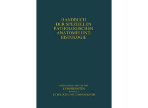 9783642480065 - Handbuch der speziellen pathologischen Anatomie und Histologie   1   3   A   Lymphknoten Diagnostik in Schnitt und Ausstrich Kartoniert (TB)