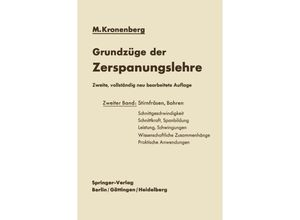 9783642490385 - Grundzüge der Zerspanungslehre - Max Kronenberg Kartoniert (TB)