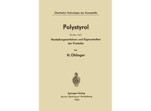 9783642491078 - Chemische Technologie der Kunststoffe in Einzeldarstellungen   Polystyrol - Helmut Ohlinger Kartoniert (TB)