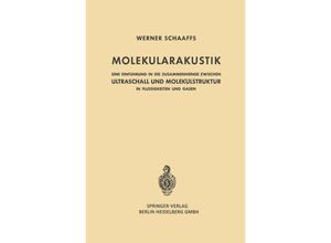 9783642491412 - Molekularakustik - Werner Schaaffs Kartoniert (TB)