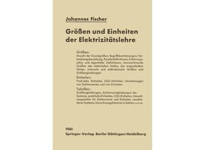 9783642492150 - Größen und Einheiten der Elektrizitätslehre - Johannes Fischer Kartoniert (TB)