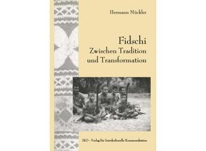 9783642520563 - Fidschi Zwischen Tradition und Transformation - Hermann Muckler Kartoniert (TB)