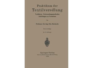 9783642529986 - Praktikum der Textilveredlung - Otto Mecheels Kartoniert (TB)