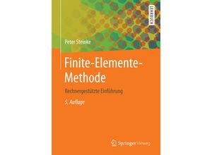 9783642539367 - Finite-Elemente-Methode - Peter Steinke Kartoniert (TB)