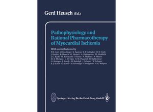 9783642541353 - Pathophysiology and Rational Pharmacotherapy of Myocardial Ischemia Kartoniert (TB)