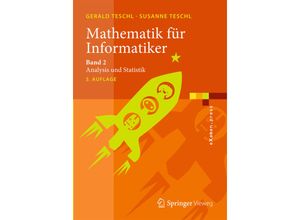 9783642542732 - Mathematik für InformatikerBd2 - Gerald Teschl Susanne Teschl Kartoniert (TB)