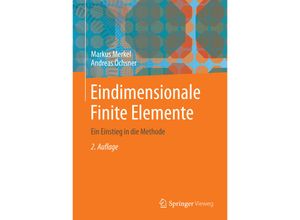 9783642544811 - Eindimensionale Finite Elemente - Markus Merkel Andreas Öchsner Kartoniert (TB)