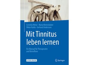 9783642547621 - Psychotherapie Manuale   Mit Tinnitus leben lernen - Cornelia Weise Maria Kleinstäuber Viktor Kaldo Gerhard Andersson Kartoniert (TB)