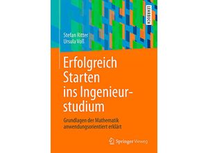 9783642549403 - Erfolgreich Starten ins Ingenieurstudium - Stefan Ritter Ursula Voß Kartoniert (TB)