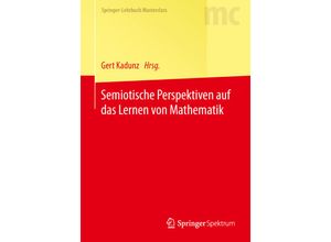 9783642551765 - Masterclass   Semiotische Perspektiven auf das Lernen von Mathematik Kartoniert (TB)