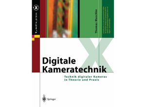 9783642621772 - xmediapress   Digitale Kameratechnik - Thomas Maschke Kartoniert (TB)