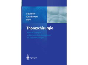 9783642623585 - Thoraxchirurgie - P Schneider M Kruschewski H J Buhr Kartoniert (TB)