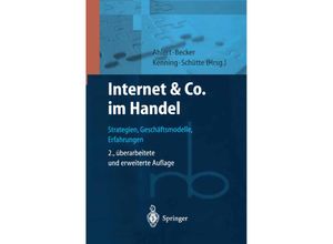 9783642625473 - Roland Berger-Reihe Strategisches Management für Konsumgüterindustrie und -handel   Internet & Co im Handel Kartoniert (TB)