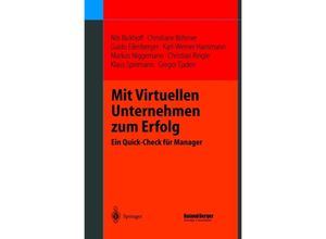 9783642629181 - Mit Virtuellen Unternehmen zum Erfolg - Nils Bickhoff Christiane Böhmer Guido Eilenberger Karl-Werner Hansmann Markus Niggemann Christian Ringle Klaus Spremann Gregor Tjaden Kartoniert (TB)