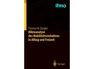 9783642630620 - Mobilitätsverhalten in der Freizeit   Mikroanalyse des Mobilitätsverhaltens in Alltag und Freizeit - Thomas W Zängler Kartoniert (TB)