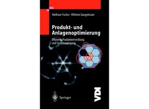 9783642630668 - VDI-Buch   Produkt- und Anlagenoptimierung - W Fischer W Dangelmaier Kartoniert (TB)