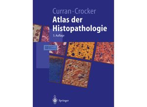 9783642631535 - Springer-Lehrbuch   Atlas der Histopathologie - RC Curran J Crocker Kartoniert (TB)