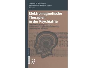 9783642632488 - Elektromagnetische Therapien in der Psychiatrie Kartoniert (TB)