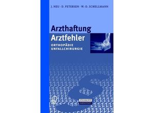 9783642633171 - Arzthaftung Arztfehler - J Neu D Petersen W-D Schellmann Kartoniert (TB)