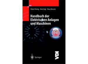 9783642635922 - VDI-Buch   Handbuch der elektrischen Anlagen und Maschinen - Ekbert Hering Alois Vogt Klaus Bressler Kartoniert (TB)