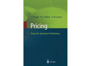 9783642637643 - Pricing - Praxis der optimalen Preisfindung - Thomas T Nagle Reed K Holden Georg M Larsen Kartoniert (TB)