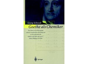 9783642637841 - Goethe als Chemiker - Georg Schwedt Kartoniert (TB)