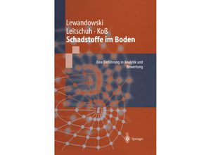 9783642638862 - Schadstoffe im Boden - Jörg Lewandowski Stephan Leitschuh Volker Koß Kartoniert (TB)