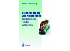 9783642642258 - Veröffentlichungen der Akademie für Technikfolgenabschätzung in Baden-Württemberg   Biotechnologie und Gentechnik Kartoniert (TB)