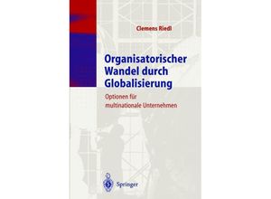 9783642642890 - Organisatorischer Wandel durch Globalisierung - Clemens Riedl Kartoniert (TB)