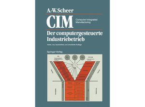 9783642648601 - CIM Computer Integrated Manufacturing - August-Wilhelm Scheer Kartoniert (TB)