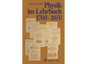 9783642772801 - Physik im Lehrbuch 1700-1850 - Gunter Lind Kartoniert (TB)